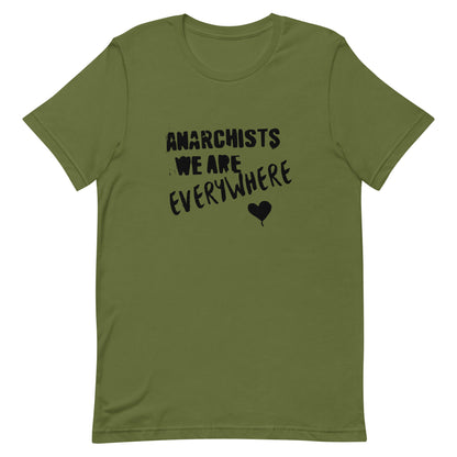 Anarchy Wear "We Are Every Where" Black Unisex t-shirt