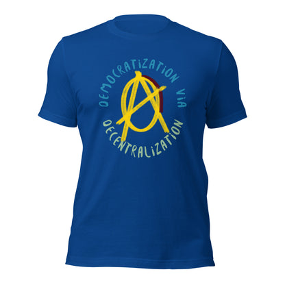 Anarchy Wear Gold "Democratization Via Decentralization" Unisex t-shirt