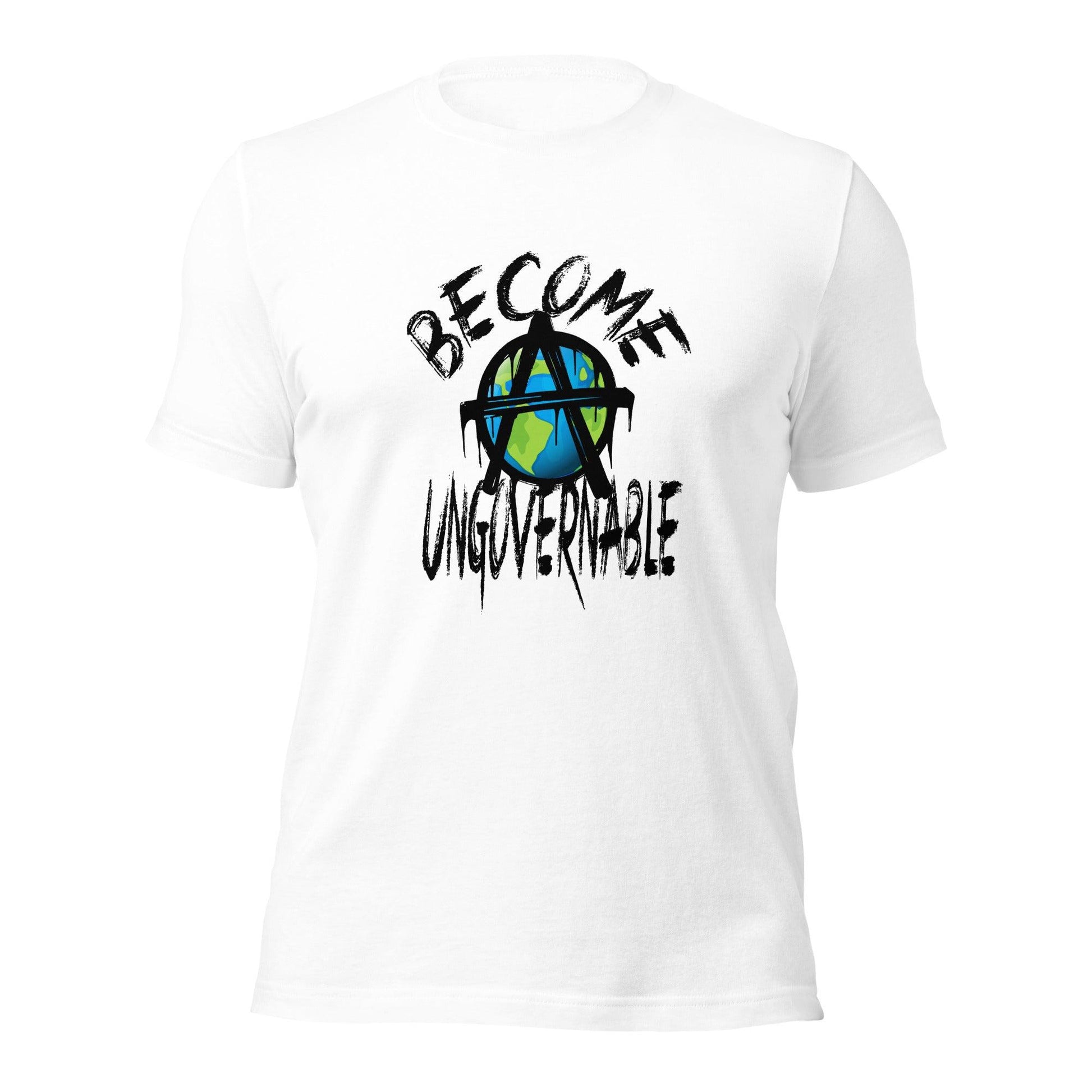 "Become Ungovernable" By @DigitalDuelist Unisex t-shirt - AnarchyWear