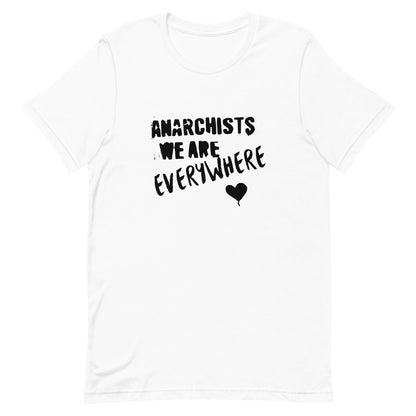 Anarchy Wear "We Are Every Where" Black Unisex t-shirt