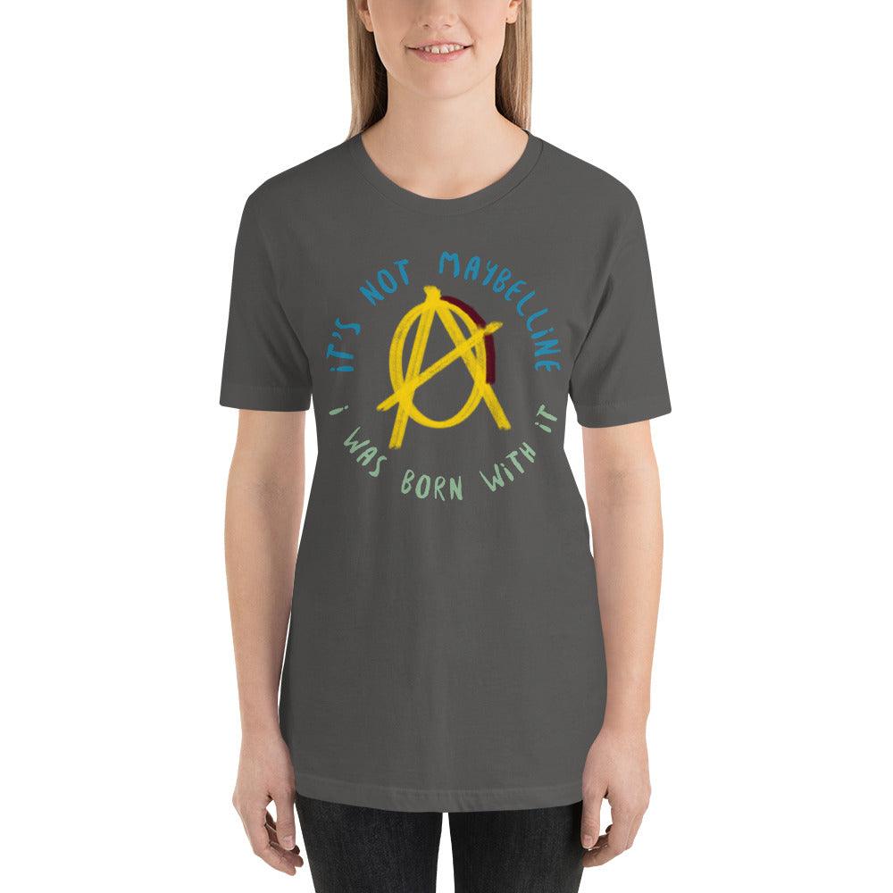 Anarchy Wear "It's Not Maybelline" Unisex t-shirt - AnarchyWear