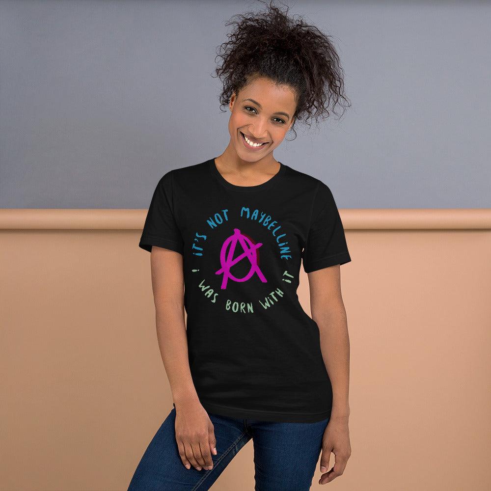 Anarchy Wear Women's "It's Not Maybelline" Unisex t-shirt - AnarchyWear