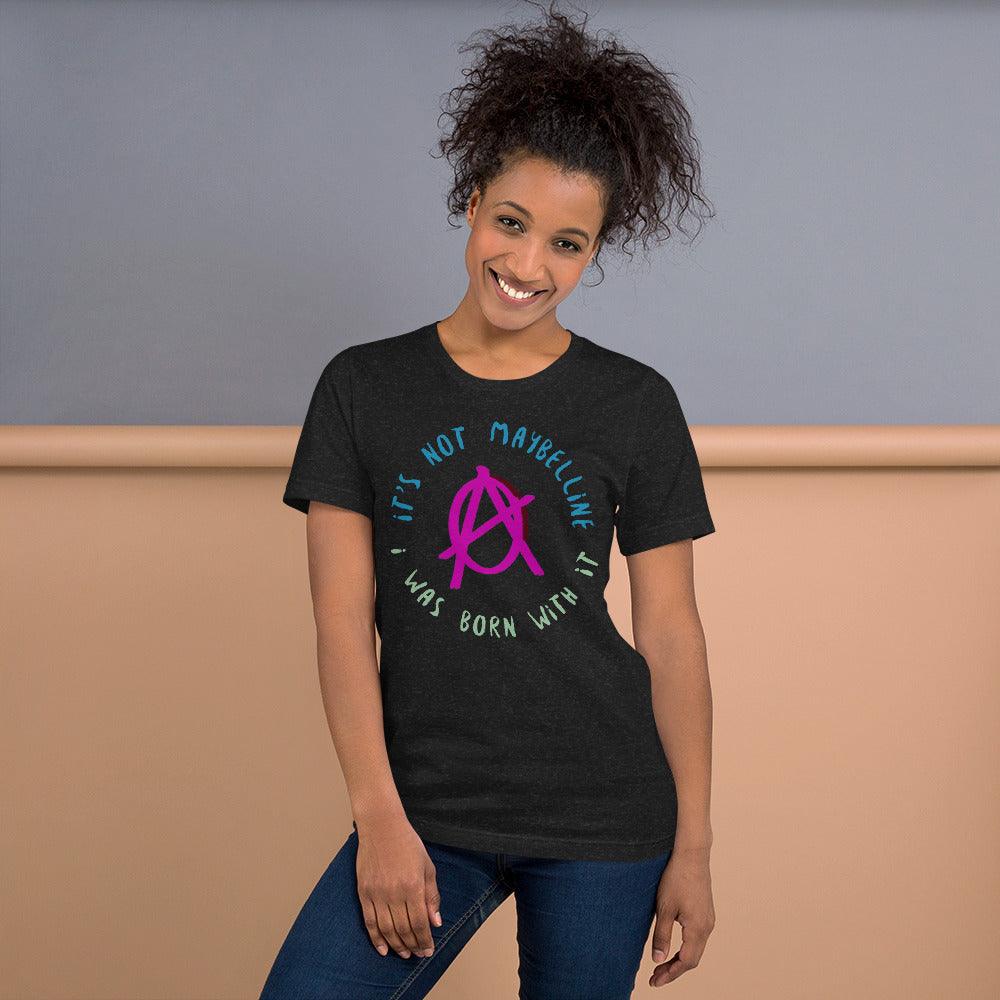 Anarchy Wear Women's "It's Not Maybelline" Unisex t-shirt - AnarchyWear