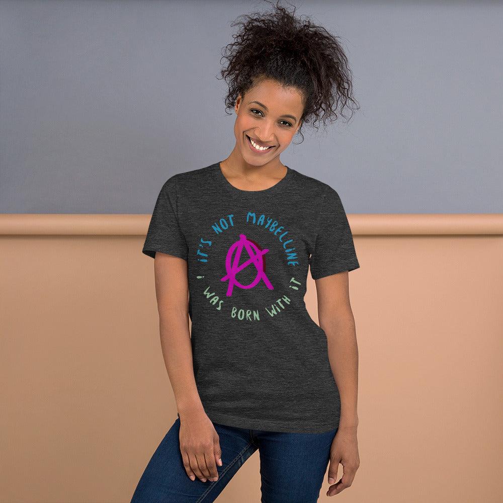 Anarchy Wear Women's "It's Not Maybelline" Unisex t-shirt - AnarchyWear