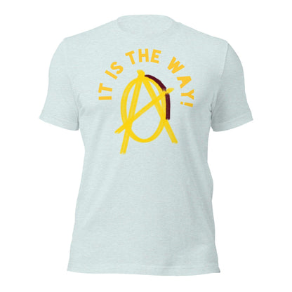 Anarchy Wear "It is the way!" Pastels Unisex t-shirt - AnarchyWear