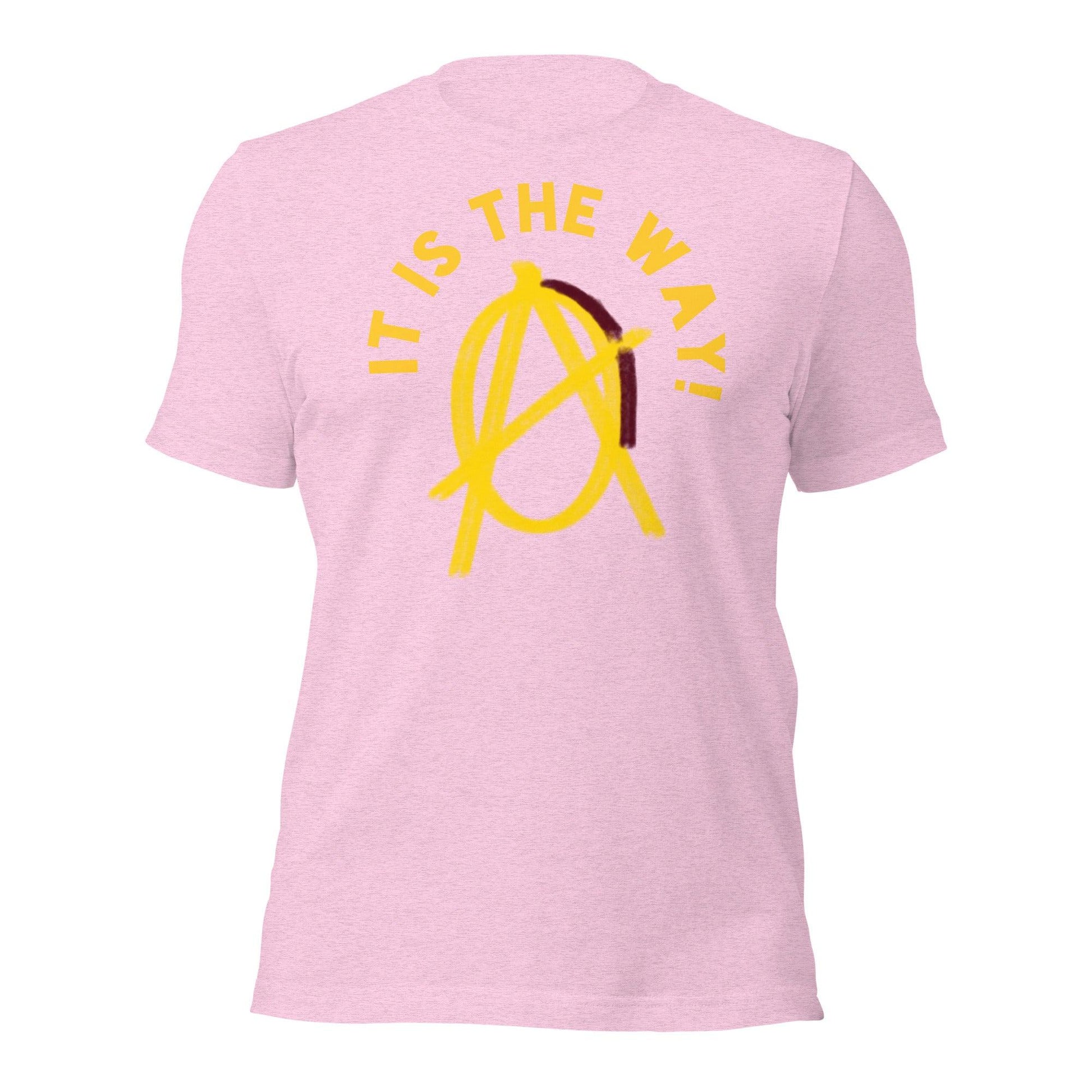 Anarchy Wear "It is the way!" Pastels Unisex t-shirt - AnarchyWear